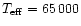 $T_{\rm eff} = 65\,000$
