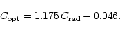 \begin{displaymath}C_{\rm opt} = 1.175\, C_{\rm rad} - 0.046.
\end{displaymath}