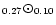 $_{0.27}\odot_{0.10}$