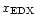 $x_{\rm EDX}$