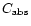$C_{\rm abs}$