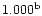 $\rm 1.000^{b}$