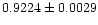 $\rm0.9224 \pm 0.0029$
