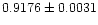 $\rm0.9176 \pm 0.0031$