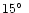 $\rm 15\hbox{$^\circ$ }$