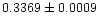 $\rm0.3369 \pm 0.0009$