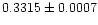 $\rm0.3315 \pm 0.0007$