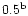 $\rm0.5^{b}$