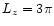 $L_{z} = 3 \pi$