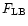 $F_{\rm LB}$