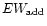 $EW_{\rm add}$