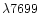 $\lambda7699$