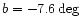 $b=-7.6\deg$