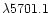 $\lambda 5701.1$