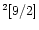 $^2\lbrack9/2\rbrack $