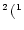 $^2\, (^1$