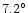 $7.2^{\circ}$
