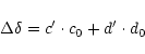 \begin{displaymath}\Delta \delta = c' \cdot c_{0} + d' \cdot d_{0}
\end{displaymath}