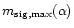 $m_{\rm sig,max}(\alpha)$
