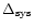 $\Delta_{\rm sys}$