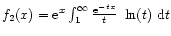 $f_2(x)
={\rm e}^x \int_{1}^{\infty} \frac{{\rm e}^{-tx}}{t}~\ln (t)~{\rm d}t$