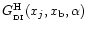 $G^{\rm H}_{\rm _{\rm DI}}(x_j,x_{\rm b}, \alpha)$