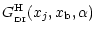 $\displaystyle %
G^{\rm H}_{\rm _{\rm DI}}(x_j,x_{\rm b}, \alpha)$
