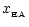 $\displaystyle %
x_{\rm _{\rm EA}}$