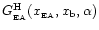$G^{\rm H}_{\rm _{\rm EA}}(x_{\rm _{\rm EA}},x_{\rm b}, \alpha)$