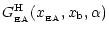 $\displaystyle %
G^{\rm H}_{\rm _{\rm EA}}(x_{\rm _{\rm EA}},x_{\rm b},\alpha)$