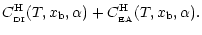 $\displaystyle C_{\rm _{\rm DI}}^{\rm H}(T,x_{\rm b},\alpha)+C_{\rm _{\rm EA}}^{\rm H}(T,x_{\rm b},\alpha).$