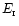 $E_{\rm_{\rm I}}$