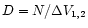 $D=N/\Delta V_{1,2}$