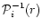 ${\cal P}^{-1}_i(r)$