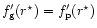 $f_{\rm g}^\prime(r^\star)=f_{\rm p}^\prime(r^\star)$