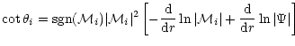 $\displaystyle \cot{\theta_i}
={\rm sgn}({\cal M}_i)\vert{\cal M}_i\vert^{2}\lef...
...r}\ln{\vert{\cal M}_i\vert}
+ \frac{\rm d}{{\rm d}r}\ln{\vert\Psi\vert} \right]$