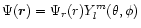 $\Psi (\vec{r})=\Psi_r (r) Y_{l}^{m}(\theta,\phi)$