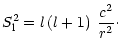 $\displaystyle S_{\rm l}^2=l \left(l+1\right) \; \frac{c^2}{r^2}\cdot$