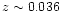 $z \sim 0.036$
