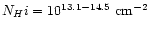 $N_H{\sc i} = 10^{13.1-14.5} \ {\rm cm}^{-2}$