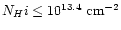 $N_H{\sc i} \le 10^{13.4} ~ {\rm cm}^{-2}$