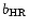 $b_{\rm HR}$