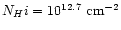 $N_H{\sc i} = 10^{12.7} ~ {\rm cm}^{-2}$