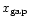$x_{\rm gap}$