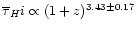$\overline{\tau}_H{\sc i}
\propto (1+z)^{3.43 \pm 0.17}$