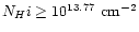 $N_H{\sc i} \ge 10^{13.77} \ {\rm cm}^{-2}$