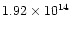 $1.92 \times 10^{14}$