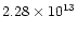 $2.28 \times 10^{13}$