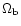 $\Omega _{\rm b}$