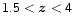 $\mathsf{1.5 < {\vec z} < 4}$